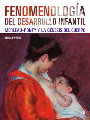 cover image of Fenomenología del desarrollo infantil